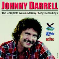 Johnny Darrell - The Complete Gusto-Starday-King Recordings